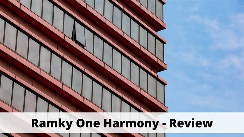 Ramky One Harmony – Review